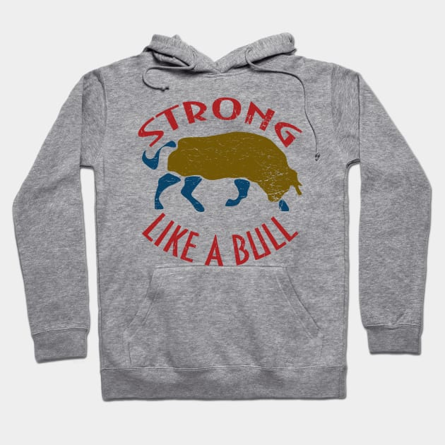 Strong like a bull Bodybuilder Gym Hoodie by tatadonets